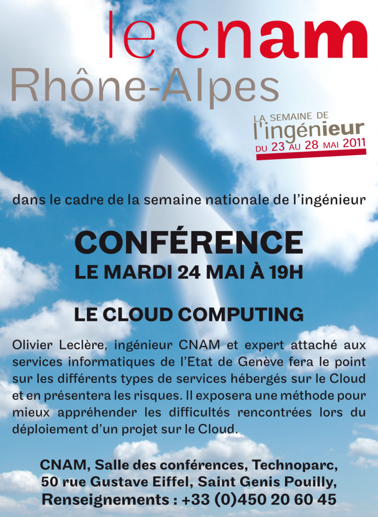 Flyer : CONFéRENCE LE MARDI 24 MAI à 19H, LE CLOUD COMPUTING, Olivier Leclère, ingénieur CNAM